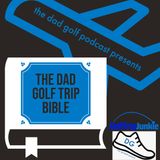 DG Trip Bible Book 1: Pinehurst, Greensboro & Scotland