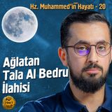 Hz. Muhammed'in (asm) Hayatı - Yesrib'e Varış - Bölüm 20