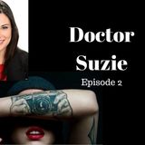 3: Tattoos - Doctor Suzie - Episode 2