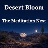 Restful Bedtime Story | Desert Bloom Teaches Deep Sleep Resilience