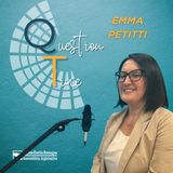 #QT 36 - Emma Petitti
