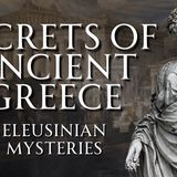 What Are the Eleusinian Mysteries