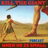 Kill the Giant While He is Small - Managing Our Thought Life