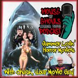 Summer Lovin' Horror Movies with Chuck, Your Movie Guy