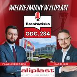 Branżowisko #234 – Wielkie zmiany w Aliplast i rewolucja w „Czystym Powietrzu”