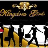 The Kingdom Girl's Experience:  Living An Kingdom Empowered Life