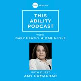 This Ability Podcast - Episode 2 with Amy Conachan