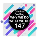 147 | Criminal Profiling