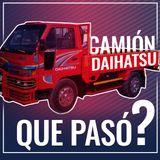 Qué pasó con el camión DAIHATSU?