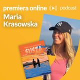 Maria Krasowska – PREMIERA ONLINE #7