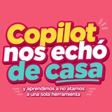 Copilot nos echó de casa y aprendimos a no atarnos a una sola herramienta