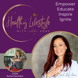Episode 324 Rachel Bachelor Healing Foundation - Why Self Care is the First Step
