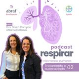 #2 Hipertensão Pulmonar: tratamento e autocuidado