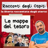 #53 Le mappe del tesoro (con Paolo Gila e Maurizio Mazziero)
