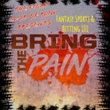 The Fight Club of Pain Presents | Fantasy Sports and Betting 101