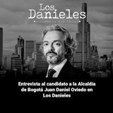 Entrevista a Juan Daniel Oviedo, candidato a la Alcaldía de Bogotá