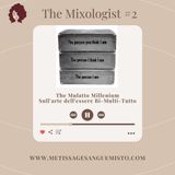The Mixologist #2 The Mulatto Millenium: l'arte di essere Bi-Multi-Razziali