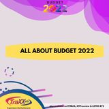 TRAXXfm Special Interview: Post Budget 2022 Analysis | 1st November 2021 | 10:15am