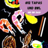 #12 Tapas und BWL