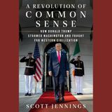 Scott Jennings, Senior Political Contributor for CNN & author of A Revolution of Common Sense