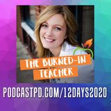 Being a Mindful Educator with Dave and Erin Tashian – Burned-In Teacher #80