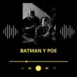 Podcast librero: ¿Batman era el crush de Edgar Allan Poe?