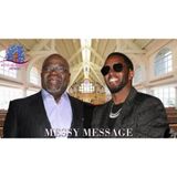 Was TD Jakes Preaching To Diddy With This Sermon?