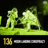 136 - The Moon Landing Conspiracy