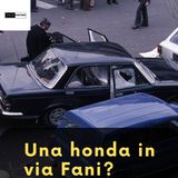 Una Honda in via Fani