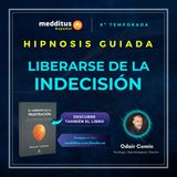 258 | Hipnosis para Liberarse de la Indecisión | Odair Comin