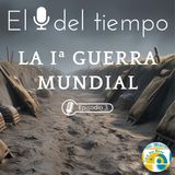 Episodio 3 El ocaso de los imperios