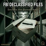 FBI Declassified Files - Discredit, Disrupt, Destroy: COINTELPRO and the War on American Dissent