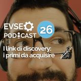 I link di discovery: i primi da acquisire - EV SEO Podcast #26
