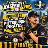 Episode 32: MLB Pittsburgh PIrates 2026 Review