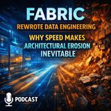 Fabric Rewrote Data Engineering