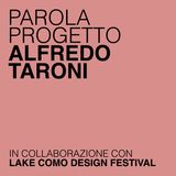 Alfredo Taroni: dal pensiero alla pietra, dalla litografia al design