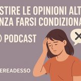 Gestire le opinioni altrui senza farsi condizionare | dall'articolo del Blog