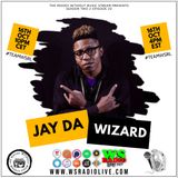 S2EP20 The Moody Without Music Stream - Jay Da Wizard