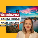Türkiye'den Amerika'da Banka Hesabı Açmak