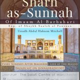 24 - Sharh as-Sunnah of Barbahaaree - Abdulhakim Mitchell | Manchester