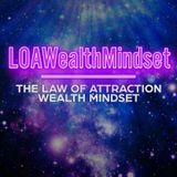 About LOAWealthMindset Ebook #1