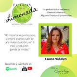 EPISODIO 4: Laura Vidales ¡Aquí nadie se rinde!