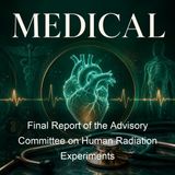 Final Report of the Advisory Committee on Human Radiation Experiments - Advisory Committee on Human Radiation Experiments - Part 4