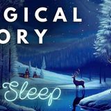 ❄️A Magical Story for Sleep - The Origin of Snowflakes ❄️ - A Peaceful Sleepy Story