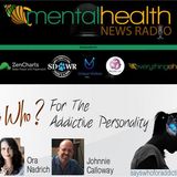The Addiction Mental Health Connection with Ora Nadrich and Johnnie Calloway
