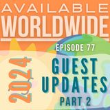 2024 Guest Updates: Part 2