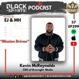 Kevin McReynolds | CEO of Overnght | “Mission Driven” | S7 EP 299