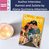 #441 Author Interview: Ramon and Julieta by Alana Quintana Albertson