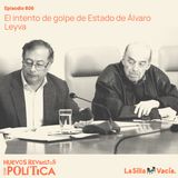 El intento de golpe de Estado de Álvaro Leyva
