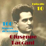 Episodio 10 - Giuseppe Taccani. El tenor milanés que apenas cantó en su teatro alla Scala.